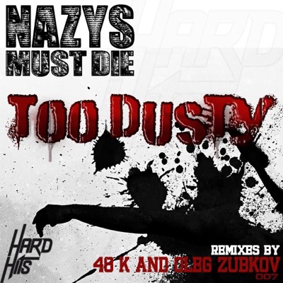Nazis Must Die (feat. 48k) - EP