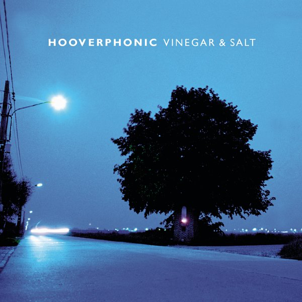 Vinegar & Salt — Hooverphonic