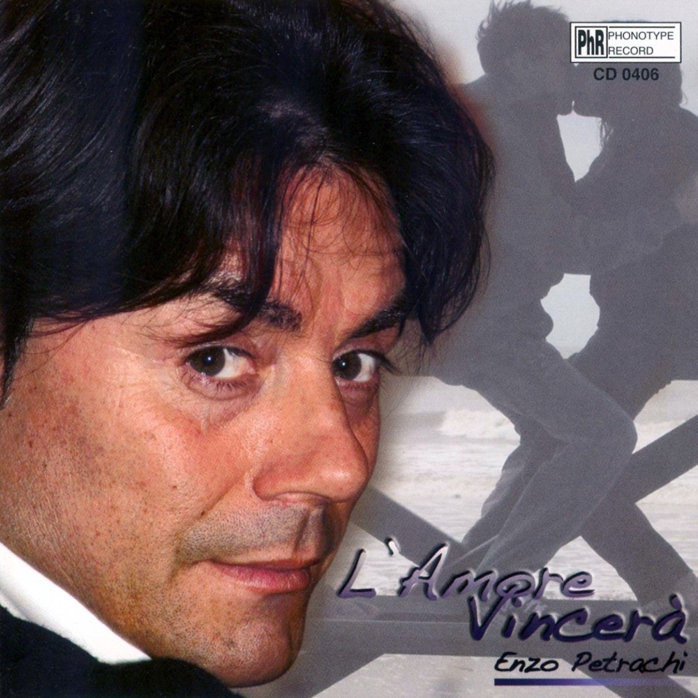 Обложка альбома «L'amore vincerà» — Enzo Petrachi