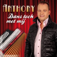 Dans Toch Met Mij - Anthony