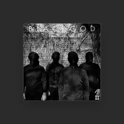 Listen to Black God, watch music videos, read bio, see tour dates & more!