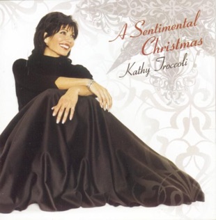 Kathy Troccoli Have Yourself A Merry Little Christmas
