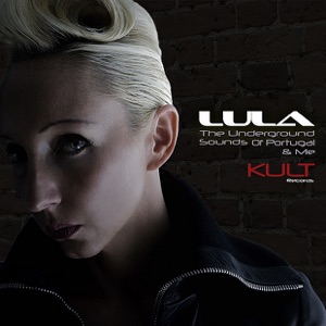 Kult Records Presents: The Underground Sounds of Portugal and Me