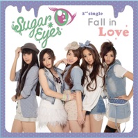Sugar Eyes - Fall In Love