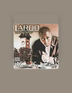 Listen to Laroo T.H.H., watch music videos, read bio, see tour dates & more!