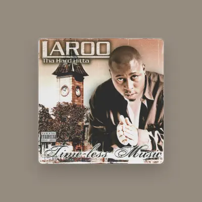 Listen to Laroo T.H.H., watch music videos, read bio, see tour dates & more!