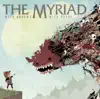 The Myriad - A Clean Shot