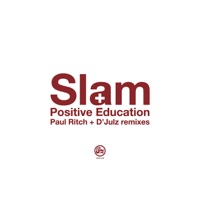 Positive Education 2009 Remixes - EP - Slam