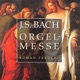 Bach Orgelmesse