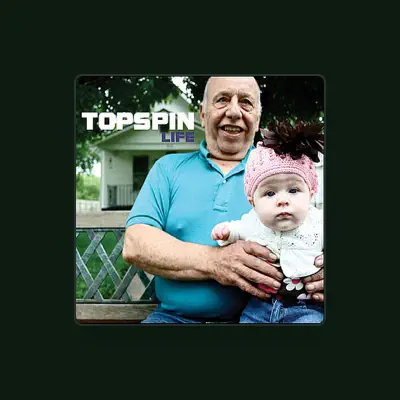 Listen to Topspin, watch music videos, read bio, see tour dates & more!