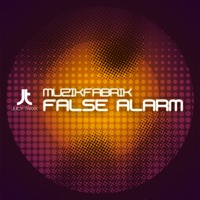 False Alarm - Muzikfabrik