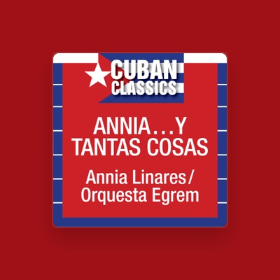 Listen to Annia Linares, watch music videos, read bio, see tour dates & more!