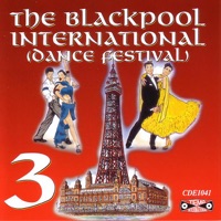 The Blackpool International Dance Festival, Vol. 3 - Tony Evans and His Orchestra