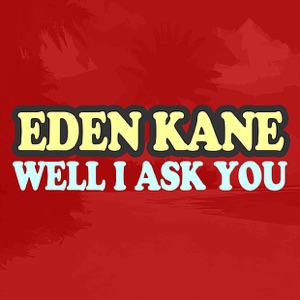 Well I Ask You