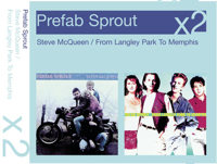 Prefab Sprout - Steve McQueen / From Langley Park to Memphis artwork