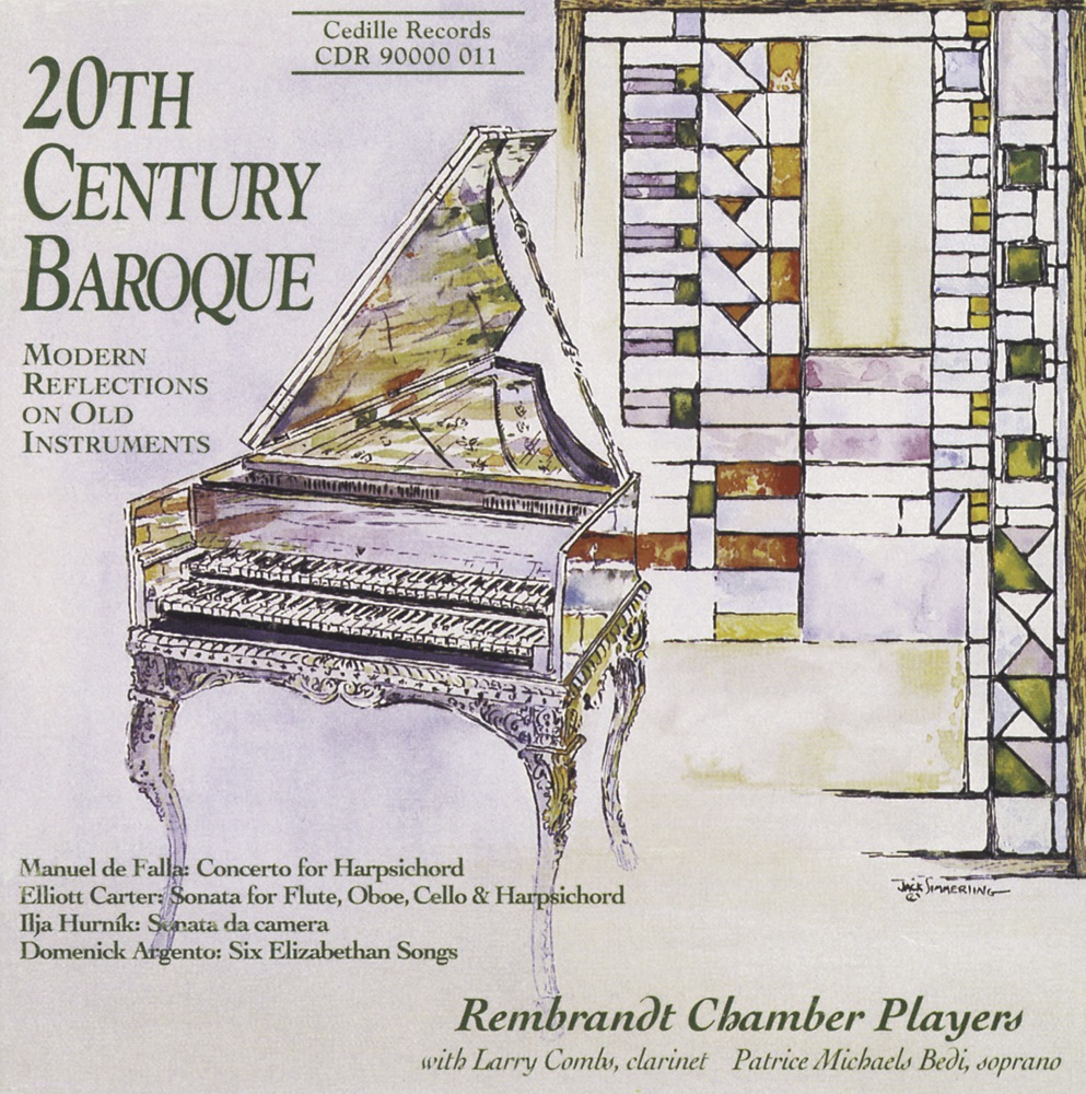 Обложка альбома «Falla, M.: Concerto - Carter, E.: Sonata - Argento, D.: 6 Elizabethan Songs» — Larry Combs, Rembrandt Chamber Players & Patrice Michaels Bedi