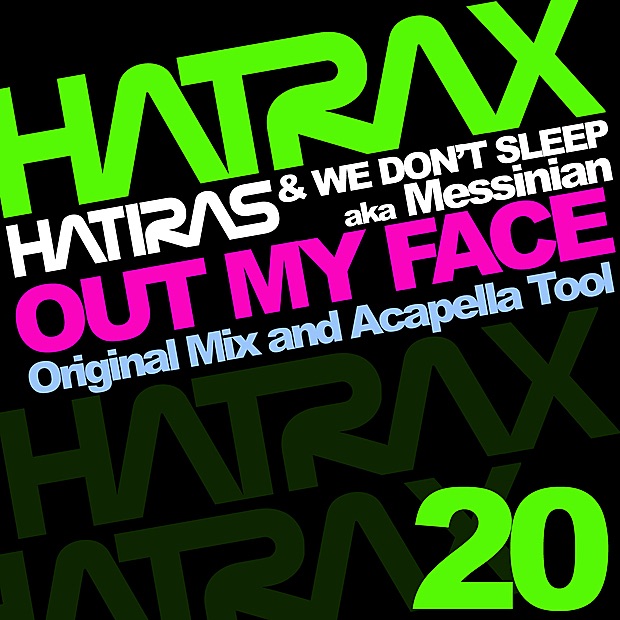 Обложка альбома «Out My Face - Single» — Hatiras & We Don't Sleep aka Messinian