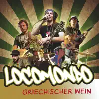 Griechischer Wein (Radio Version) — Locomondo
