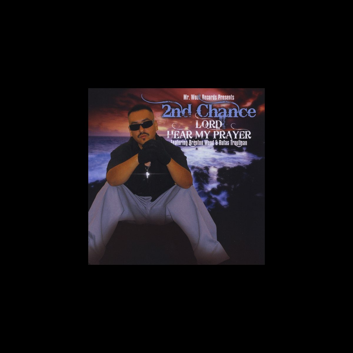‎Lord Hear My Prayer - Album by Second Chance - Apple Music