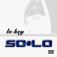 So-Lo - Lo Key