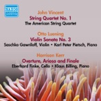 Vincent, J.: String Quartet No. 1 - Luening, O.: Violin Sonata No. 3 - Kerr, H.: Overture, Arioso and Finale (1950, 1953)