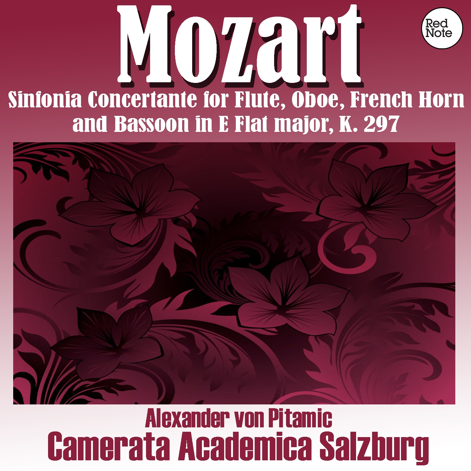 Mozart: Sinfonia Concertante for Flute, Oboe, French HoRN0, and Bassoon in E Flat major, K. 297 by Camerata Academica Salzburg & Alexander von Pitamic album cover