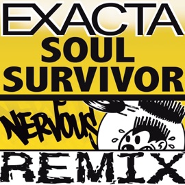 Soul Survivor (Angel Manuel's Higher Mix) Exacta