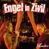 Engel In Zivil - Für Leute wie dich
