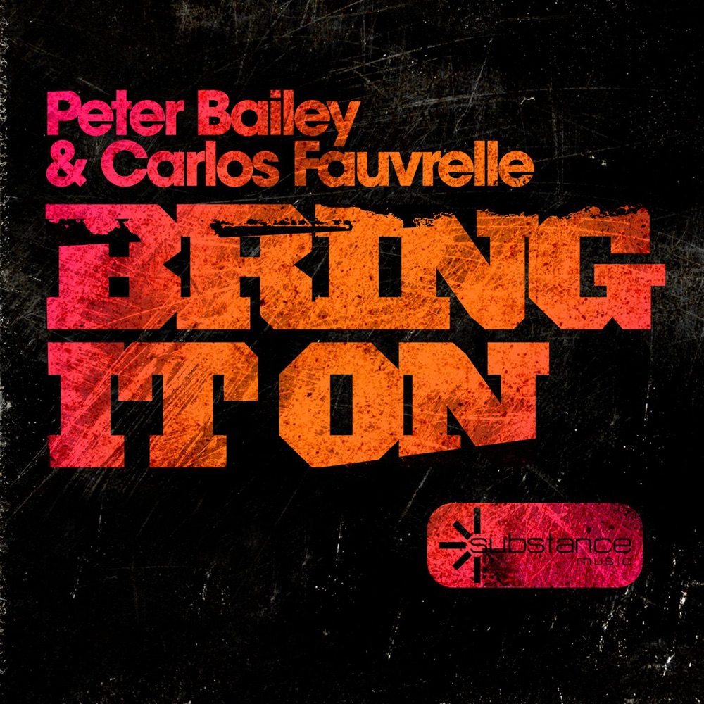 Обложка альбома «Bring It On - Single» — Peter Bailey & Carlos Fauvrelle