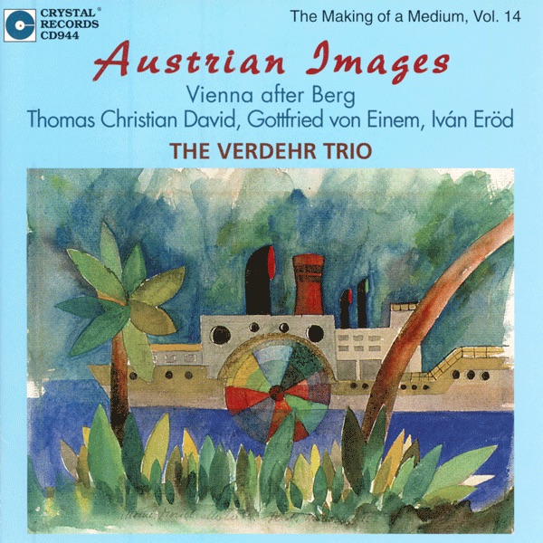 Обложка альбома «Austrian Images: Vienna After Berg» — The Verdehr Trio, Walter Verdehr, Elsa Ludewig-Verdehr, Gary Kirkpatrick & Livia Roederer