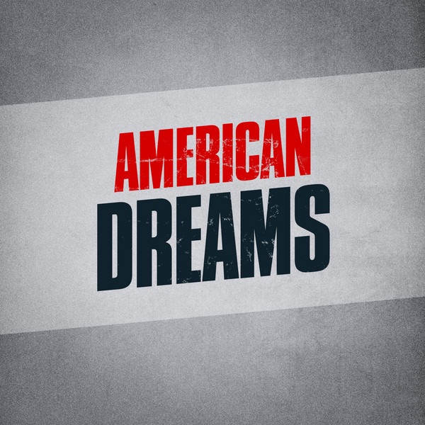 American Dreams