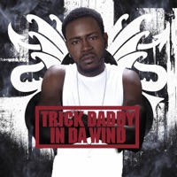In Da Wind (Mike's Radio) - Single - Trick Daddy