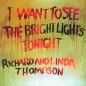 I Want to See the Bright Lights Tonight (Remastered)