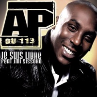 Je suis libre (Radio Edit) - Single - AP du 113