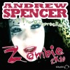 Andrew Spencer, The Vamprockers & The Vamprockerz