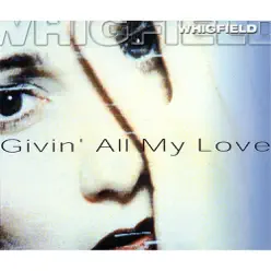 Givin' All My Love - EP - Whigfield