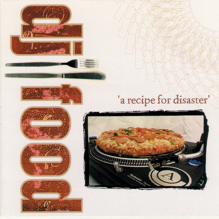 Обложка альбома «A Recipe for Disaster» — DJ Food