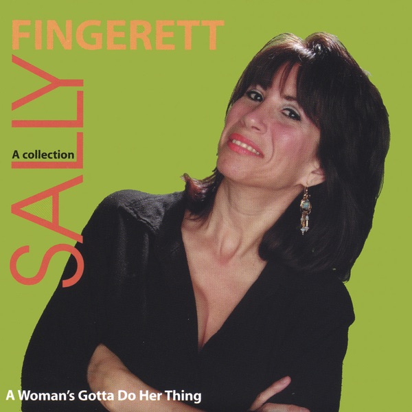 Обложка альбома «A Woman's Gotta Do Her Thing» — Sally Fingerett