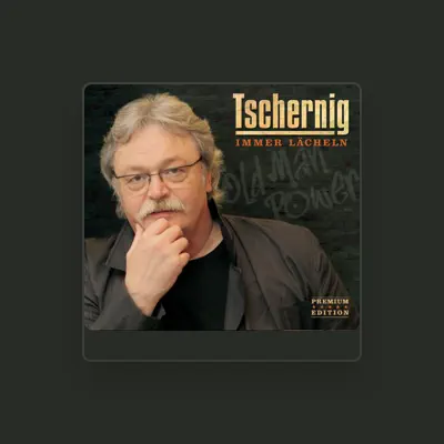 Listen to Peter Tschernig, watch music videos, read bio, see tour dates & more!
