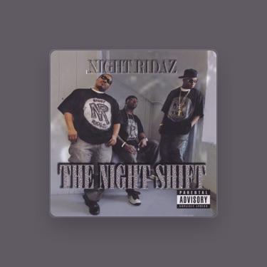 NIGHT RIDAZ - Lyrics, Playlists & Videos