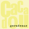 Geradeaus - Cacadou