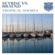 Tropical Shores Single