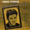 Eddie Fisher - I Need You Now