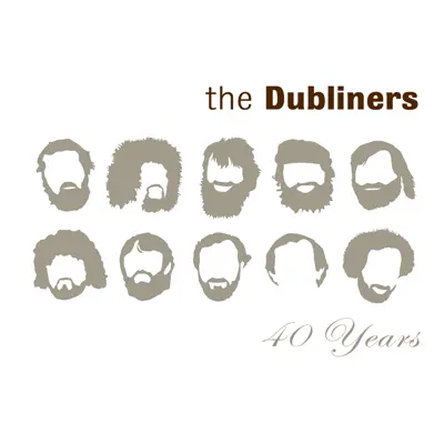 40 Years - The Dubliners 40 Years - The Dubliners