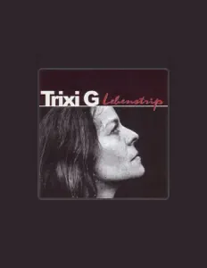 Listen to Trixi G, watch music videos, read bio, see tour dates & more!