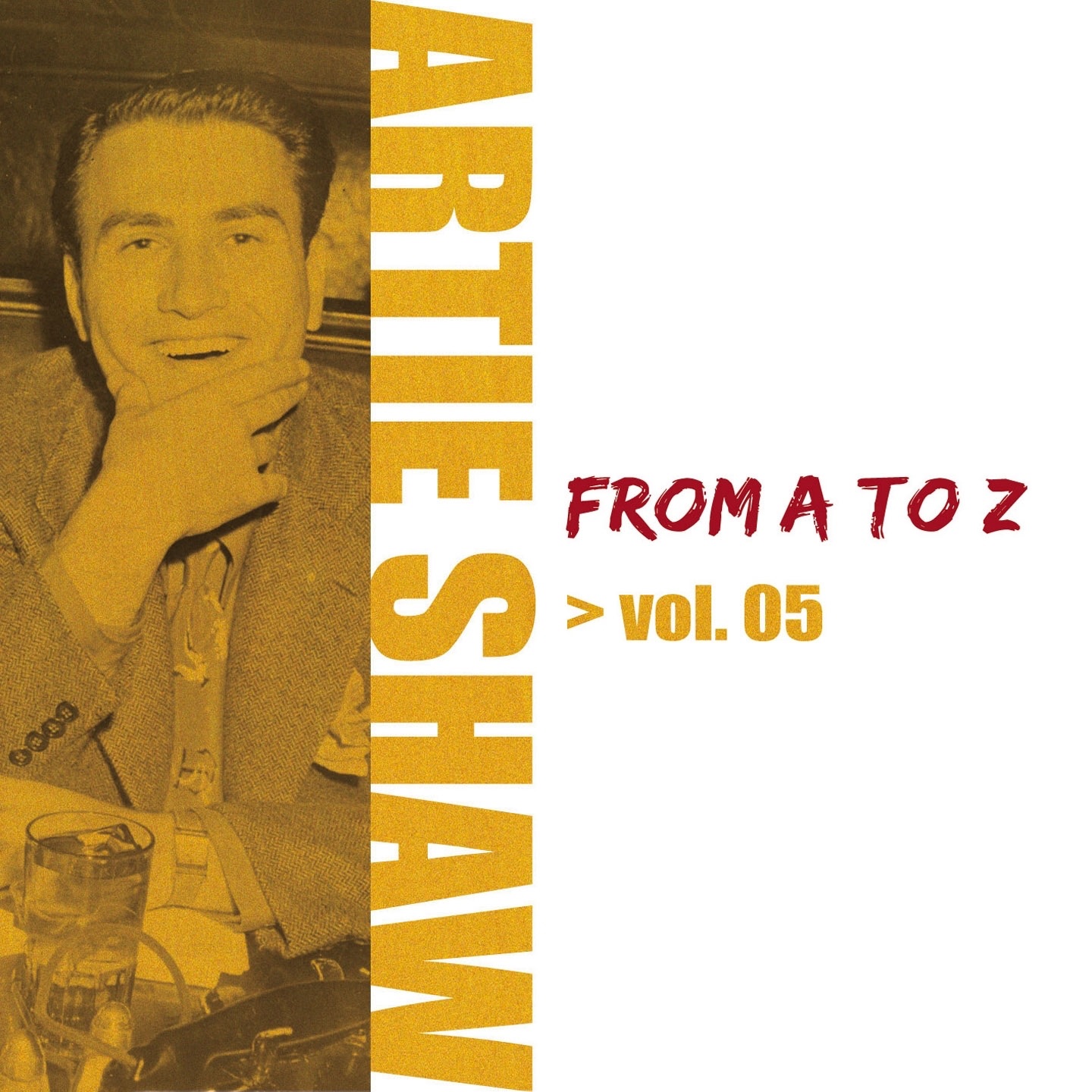 Artie Shaw From A To Z V*l.5