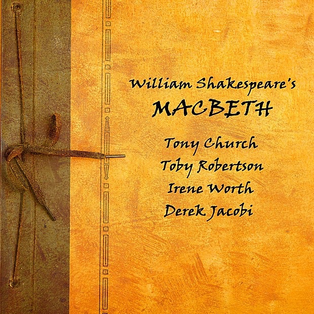 Обложка альбома «Macbeth» — Tony Church, Toby Robertson, Irene Worth & Derek Jacobi