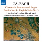 Bach: Chromatic Fantasia and Fugue - Partita No. 4 - English Suite No. 3