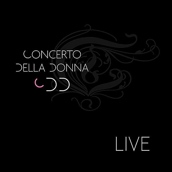 Обложка альбома «Live» — Concerto Della Donna