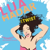 Lua Hadar With Twist - Sous Le Ciel De Paris (Under Paris Skies)